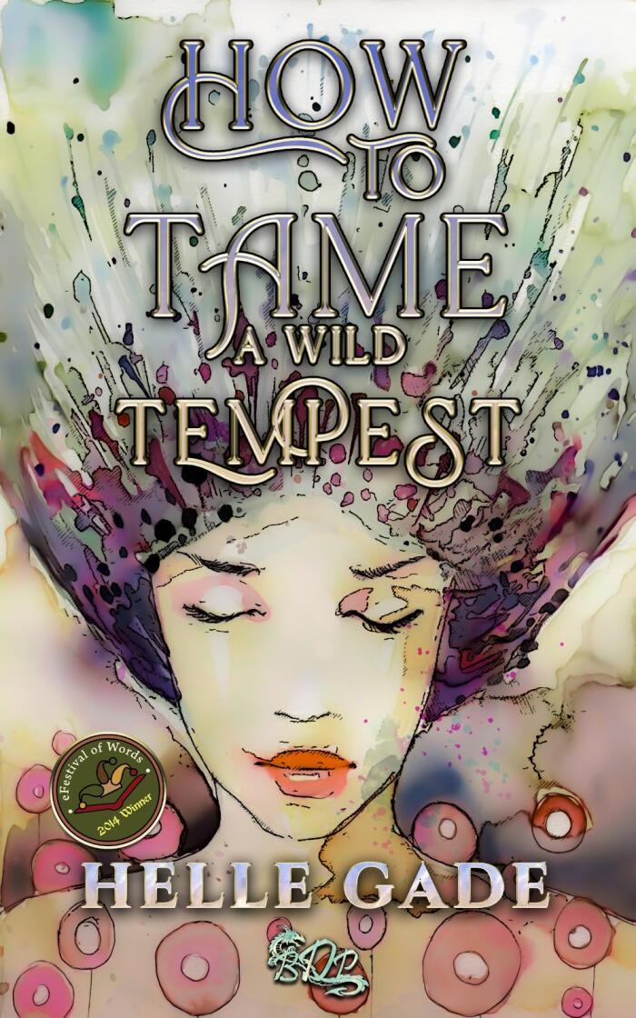 How to Tame A Wild Tempest