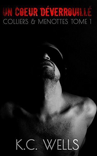 Un coeur déverrouillé