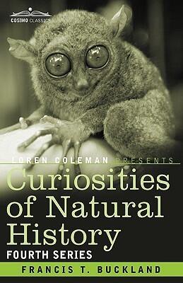 Curiosities of Natural History: Fourth Series