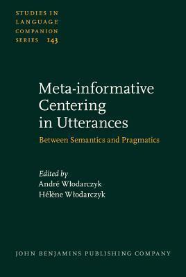 Meta-informative Centering in Utterances