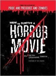 How to Survive a Horror Movie: All the Skills to Dodge the Kills