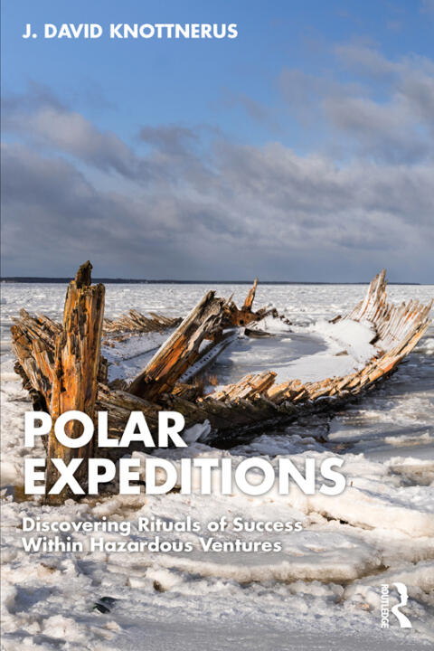Polar Expeditions: Discovering Rituals of Success Within Hazardous Ventures