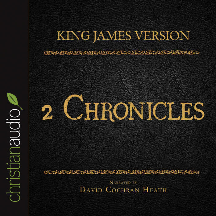 The Holy Bible in Audio - King James Version: 2 Chronicles