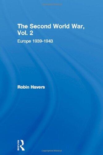The Second World War, Vol. 2: Europe 1939-1943