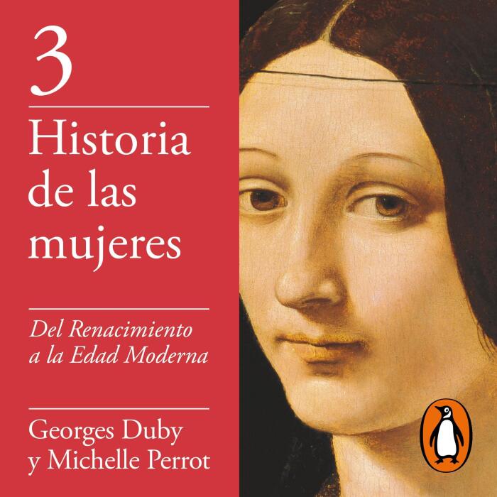 Del Renacimiento a la Edad Moderna (Historia de las mujeres 3): Historia de las mujeres 3 [Women's Story, Book 3]