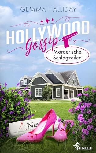 Hollywood Gossip - Mörderische Schlagzeilen (Mord in Hollywood 1)