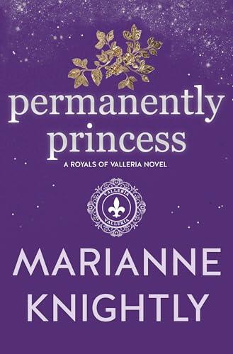 Permanently Princess (Royals of Valleria #10) (Português) (Royals of Valleria - Português)