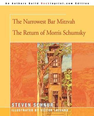 The Narrowest Bar Mitzvah/The Return of Morris Schumsky