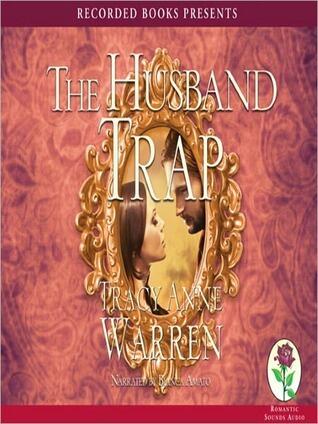 The Husband Trap: Trap Trilogy Series, Book 1