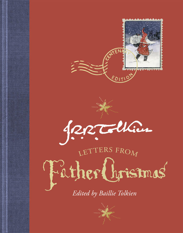 Letters From Father Christmas, Centenary Edition: Great for Holiday and Christmas Reading or Gifting