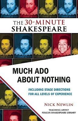Much Ado About Nothing: The 30-Minute Shakespeare