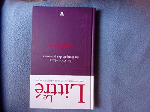 Le Littré -Le Vocabulaire du français des provinces