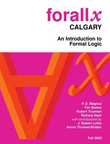 For All X: Calgary: An Introduction to Formal Logic