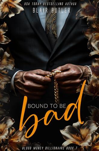 Bound to be Bad: A Mafia Billionaire Romance