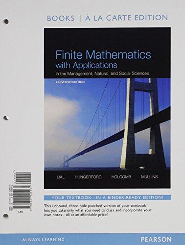 Finite Mathematics with Applications in the Management, Natural, and Social Sciences