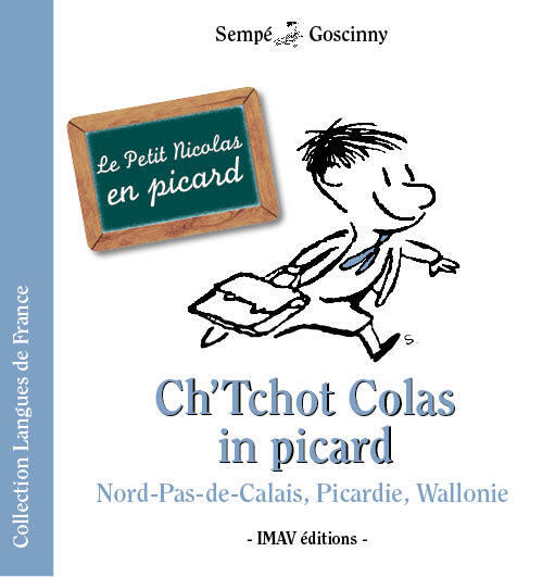 Ch'Tchot Colas in picard / Le Petit Nicolas en Picard