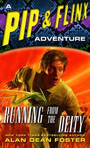 Running from the Deity (A Pip & Flinx Adventure)
