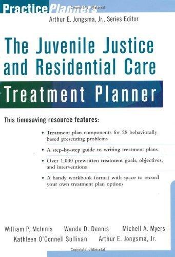 The Juvenile Justice and Residential Care Treatment Planner (2002) Paperback