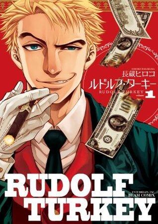 ルドルフ・ターキー 1巻 (HARTA COMIX)