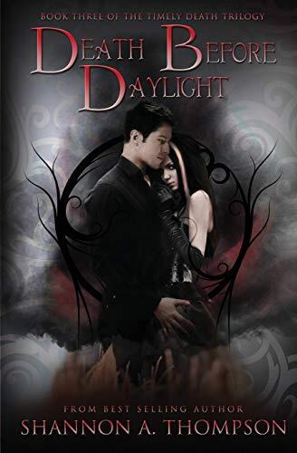 Death Before Daylight: Book Three of the Timely Death Trilogy