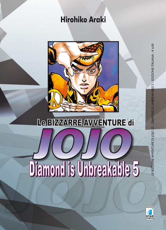 Diamond is unbreakable. Le bizzarre avventure di Jojo. Vol. 5