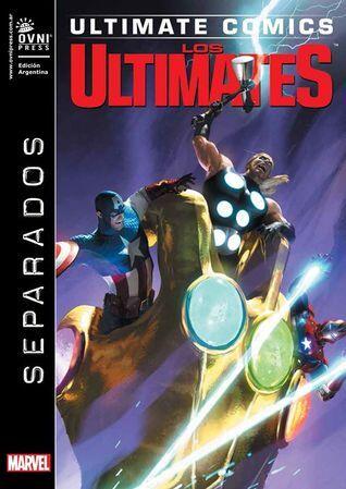 Ultimate Comics: Los Ultimates, Vol. 7: Separados