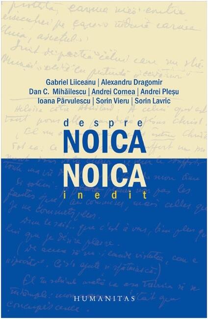 Despre Noica; Noica inedit