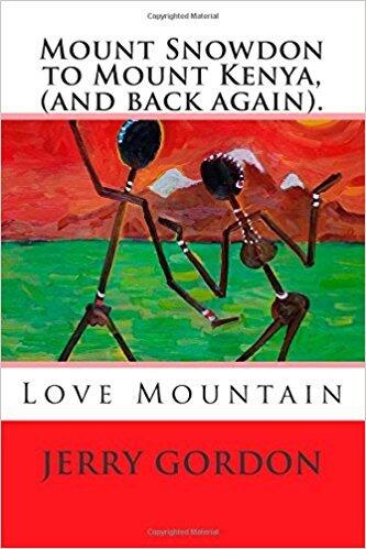 Mount Snowdon to Mount Kenya, (and back again).: Love Mountain