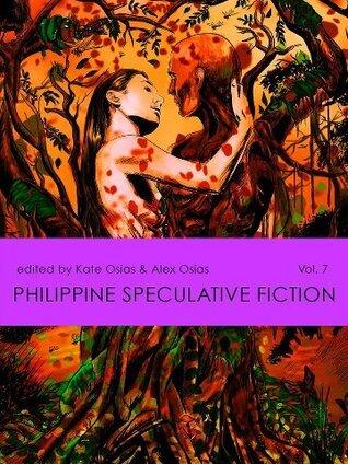 Philippine Speculative Fiction Vol. 7
