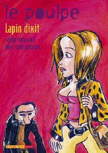 Le Poulpe, Tome 13 : Lapin dixit