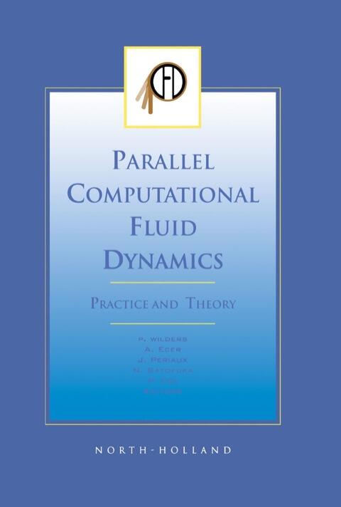 Parallel Computational Fluid Dynamics 2001: Practice and Theory