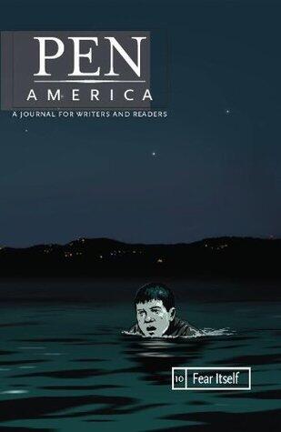 PEN America (Issue 10): Fear Itself