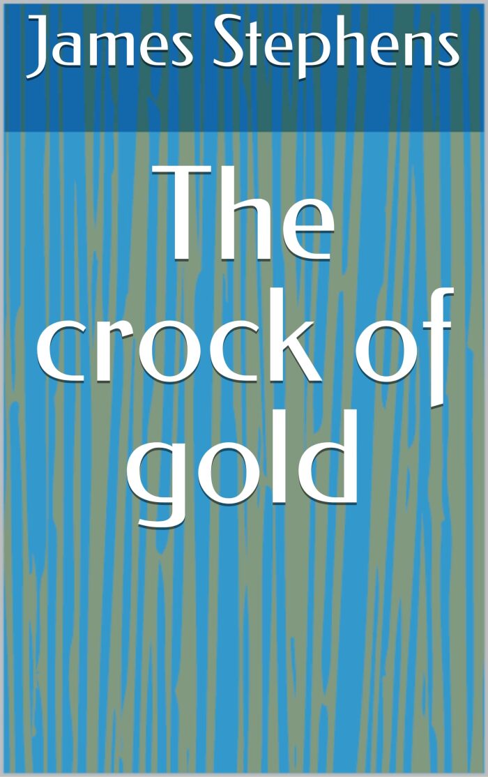 The crock of gold