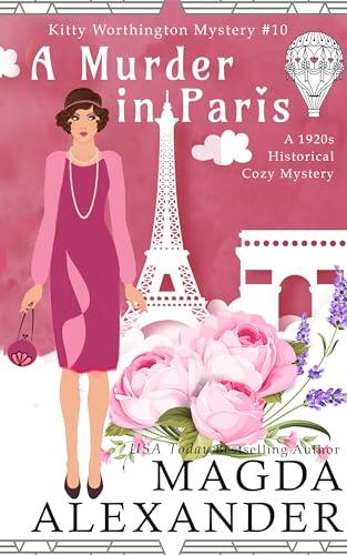 A Murder in Paris: A 1920s Historical Cozy Mystery