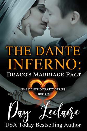 Draco's Marriage Pact (The Dante Dynasty Series: Book #7): The Dante Inferno