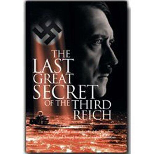 The Last Great Secret of the Third Reich: Based on a True Story