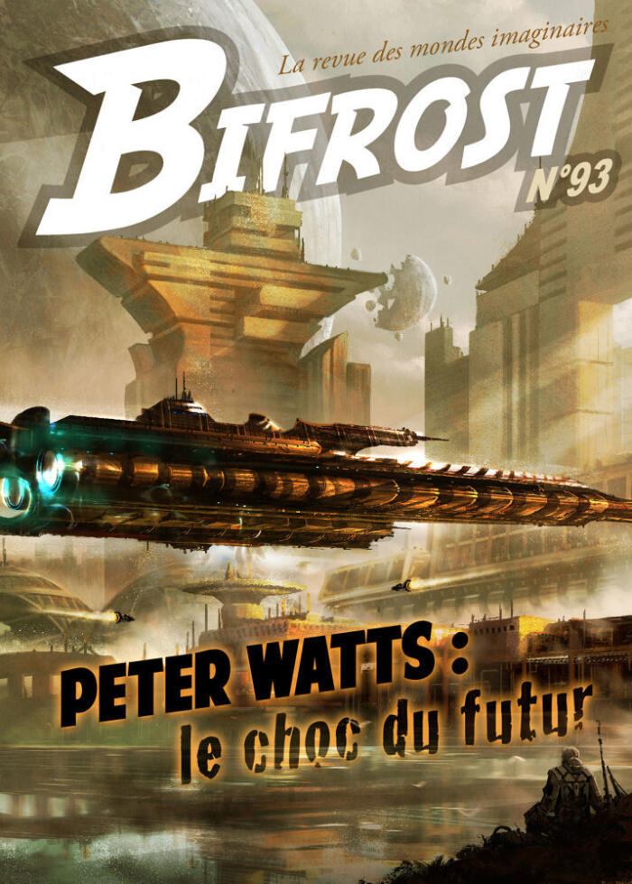 Bifrost n° 93 : Peter Watts, le choc du futur