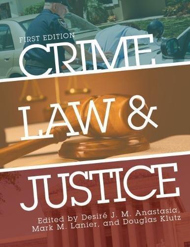 Crime, Law, and Justice