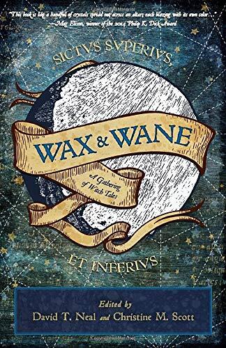Wax & Wane: A Gathering of Witch Tales