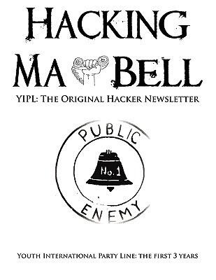 Hacking Ma Bell: The First Hacker Newsletter