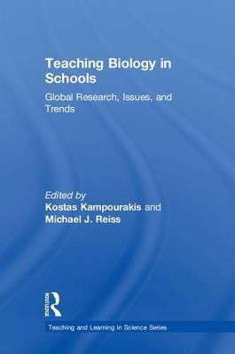 Teaching Biology in Schools: Global Research, Issues, and Trends