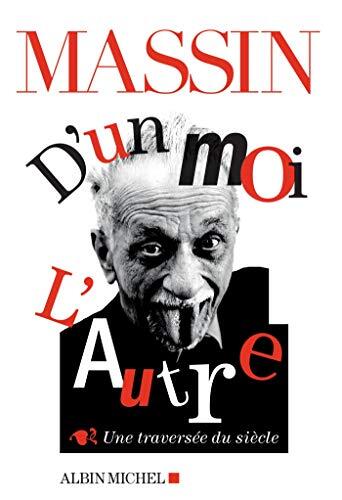 D'un moi l'autre: Une traversée du siècle