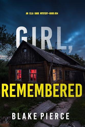 Girl, Remembered