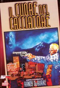 Il cuore del cacciatore