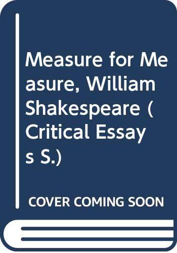 Critical Essays on Measure for Measure