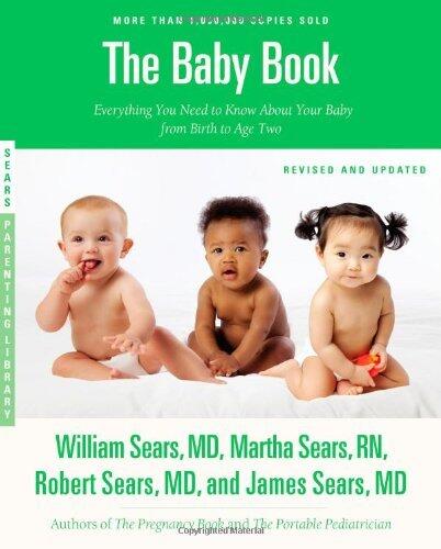The Baby Book, Revised Edition: Everything You Need to Know About