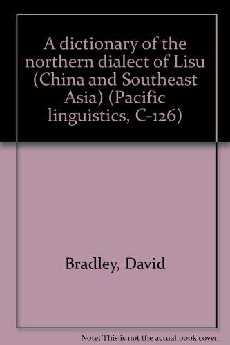 A dictionary of the northern dialect of Lisu