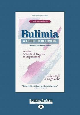 Bulimia: A Guide to Recovery Completely Revised & Updated