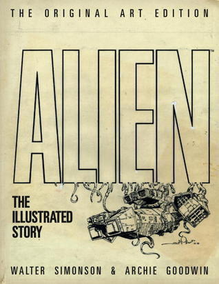 Alien: The Illustrated Story