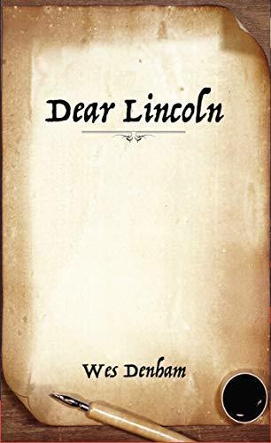 Dear Lincoln